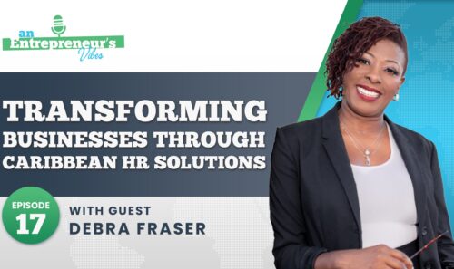 Caribbean HR Solutions CEO Debra Fraser on Leadership Across Borders